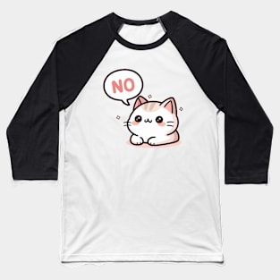 Whimsical Cat Says No Baseball T-Shirt